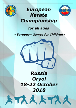 European Karate Championship Russia Oryol 18-22 October 2018