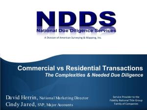 Commercial Vs Residential Transactions the Complexities & Needed Due Diligence