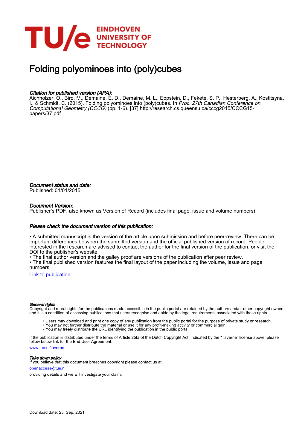 Folding Polyominoes Into (Poly)Cubes