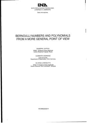 Bernoulli Numbers and Polynomials from a More General Point of View
