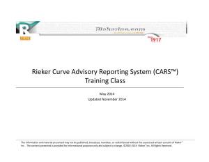 Rieker Curve Advisory Reporting System (CARS™) Training Class