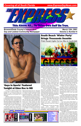 Broward/Dade County's Independent Gay and Lesbian Community Newspaper March 12Th, 2001 Volume 2, Number 6