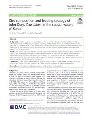 Diet Composition and Feeding Strategy of John Dory, Zeus Faber, in the Coastal Waters of Korea Han Ju Kim1, Hyeong-Gi Kim2 and Chul-Woong Oh1*