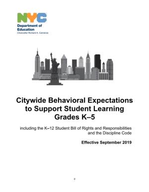 Citywide Behavioral Expectations to Support Student Learning Grades K–5