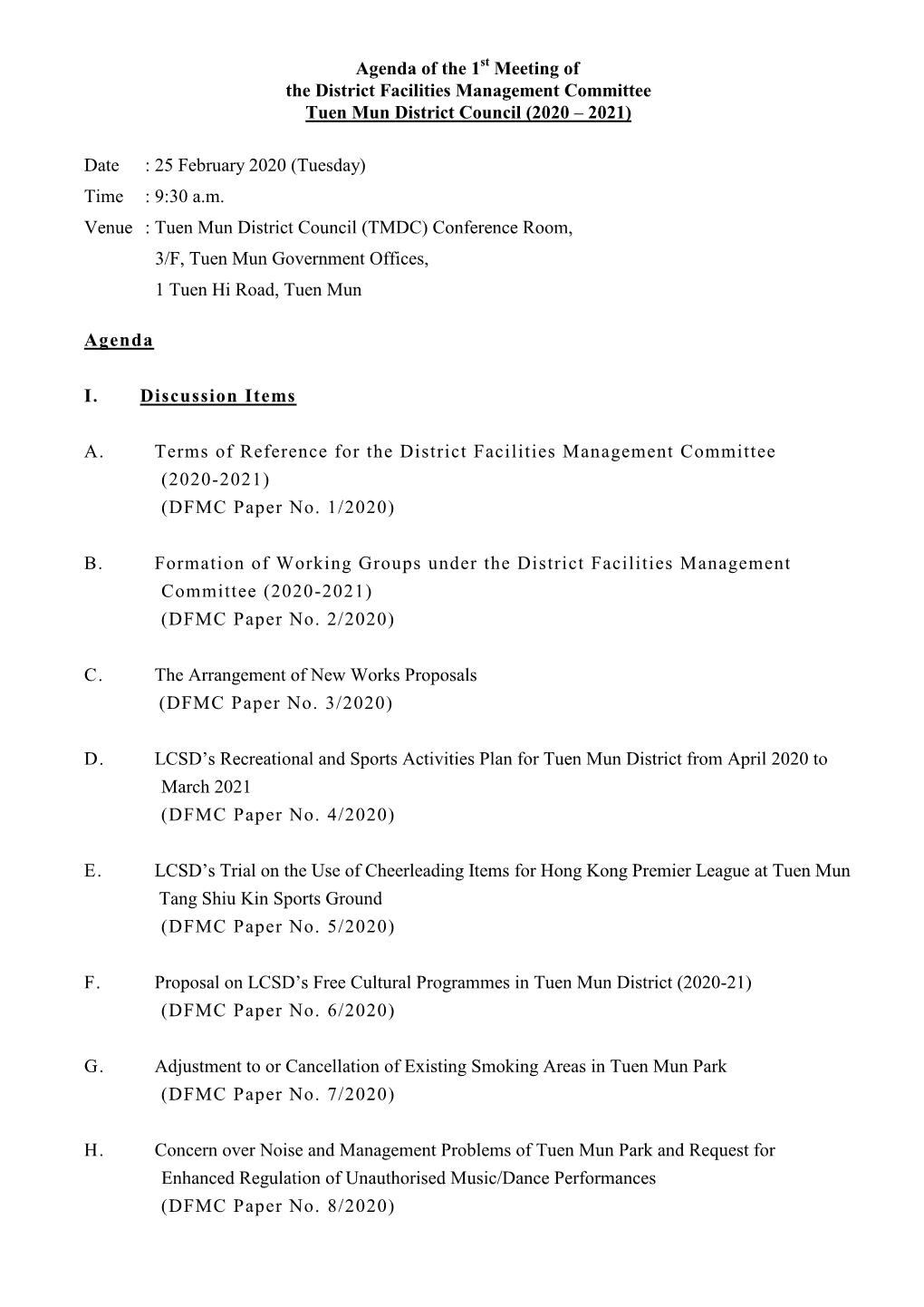 Agenda of the 1 Meeting of the District Facilities Management Committee