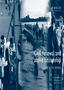 Civil Renewal and Active Citizenship: a Guide to the Debate