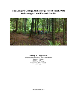 Langara College Archaeology Field School 2013: Archaeological and Forensic Studies