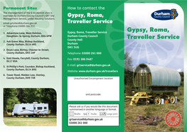 Gypsy, Roma, Traveller Service Houghton- Le-Spring, Durham, DH4 6PW Durham County Council County Hall Traveller Service 2