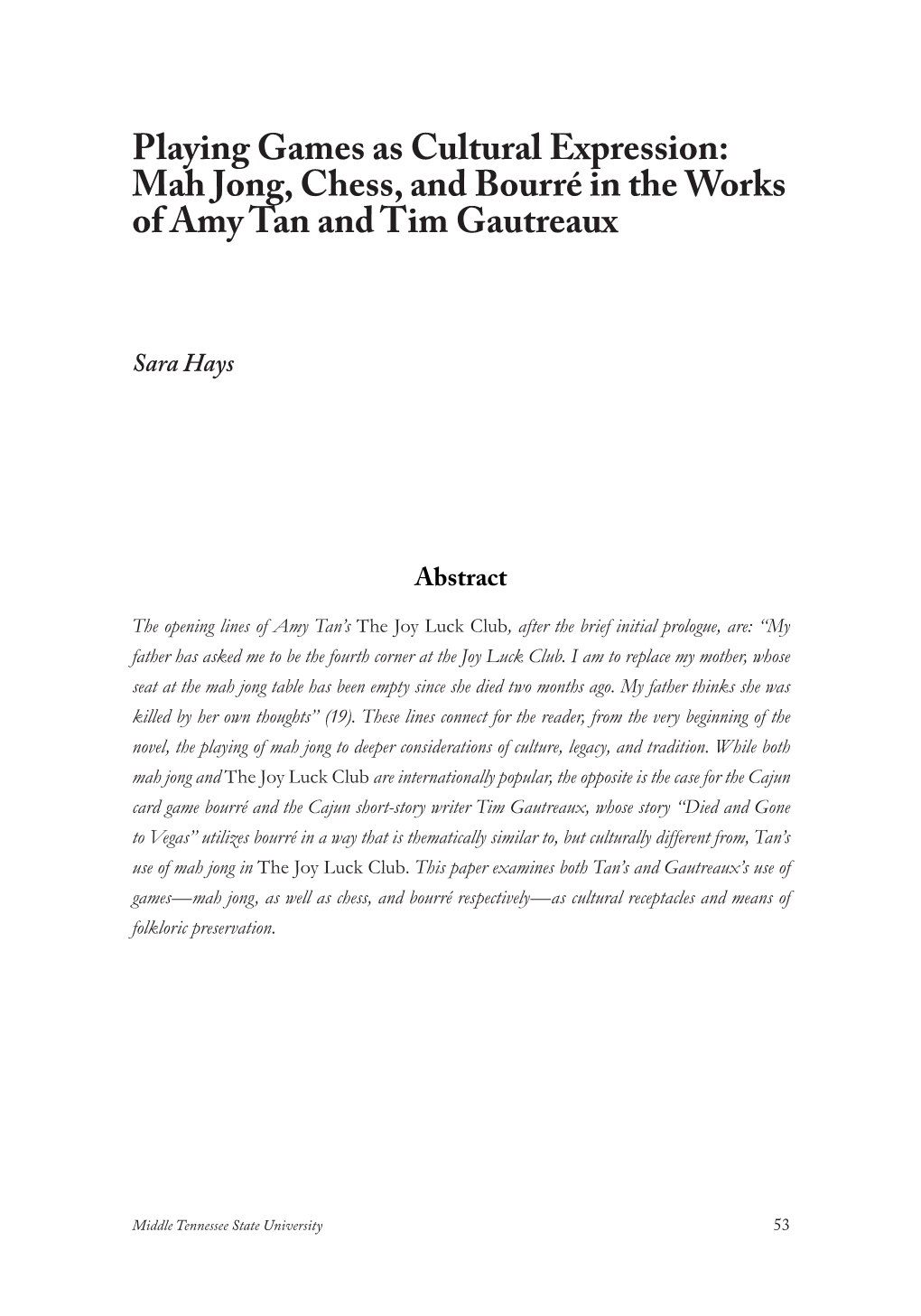 Mah Jong, Chess, and Bourré in the Works of Amy Tan and Tim Gautreaux