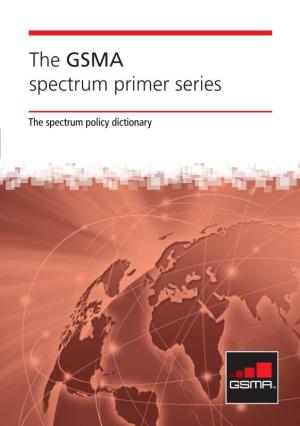 The Spectrum Policy Dictionary