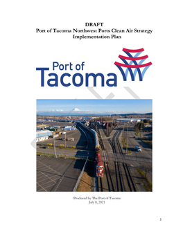 DRAFT Port of Tacoma Northwest Ports Clean Air Strategy Implementation Plan