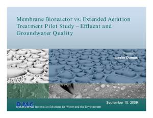 Membrane Bioreactor Vs. Extended Aeration Treatment Pilot Study – Effluent and Groundwater Quality