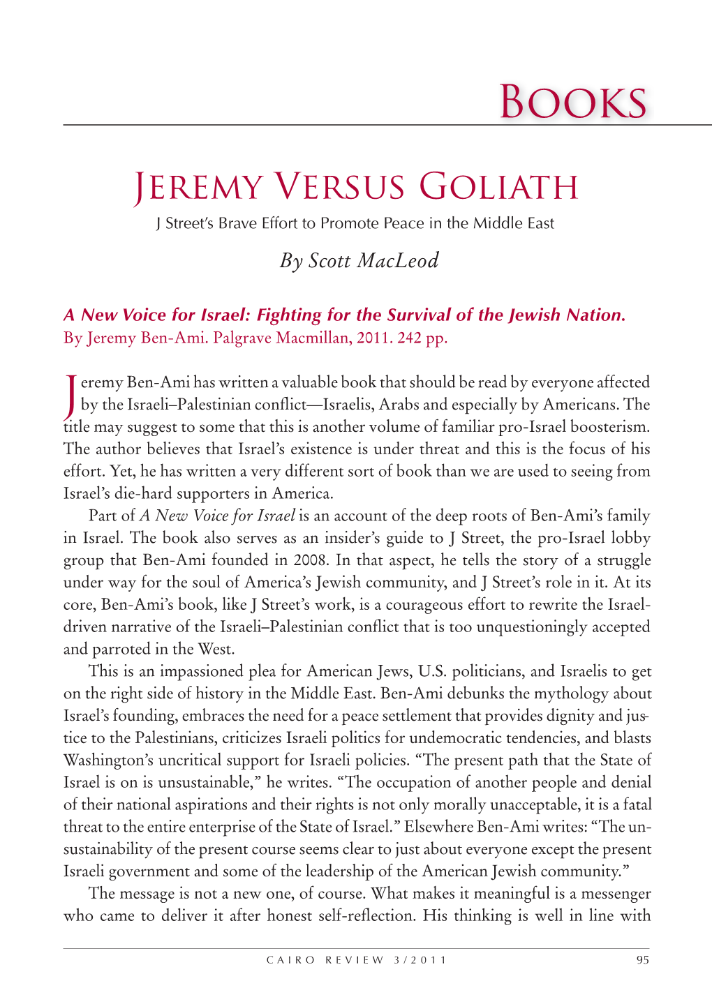 Jeremy Versus Goliath J Street’S Brave Effort to Promote Peace in the Middle East by Scott Macleod