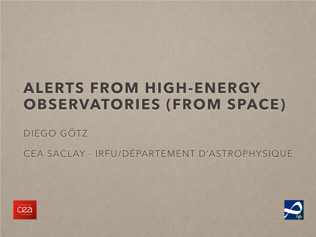 Alerts from High-Energy Observatories (From Space)