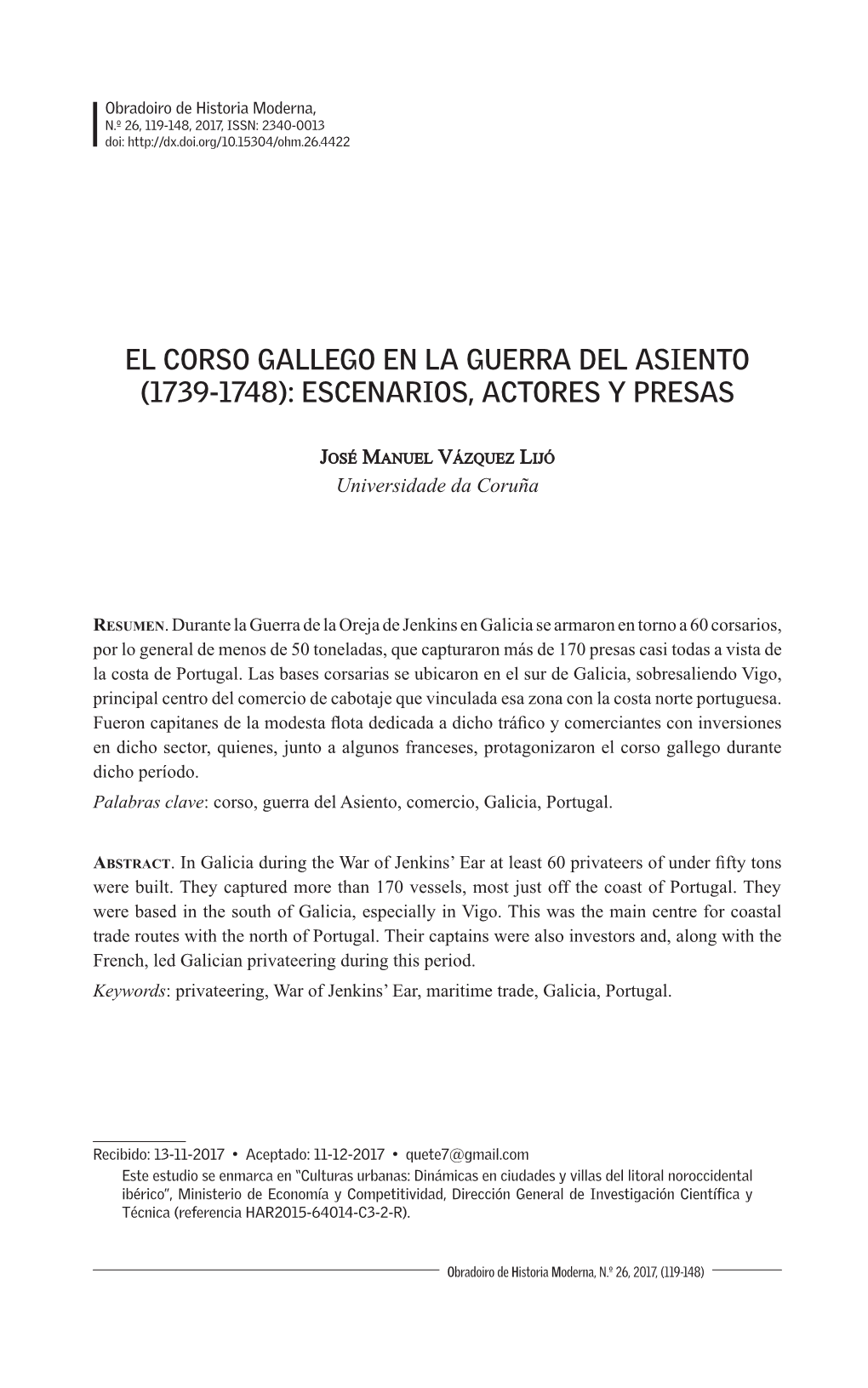 El Corso Gallego En La Guerra Del Asiento (1739‑1748): Escenarios, Actores Y Presas