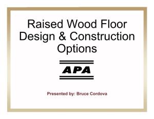 Raised Wood Floor Design & Construction Options