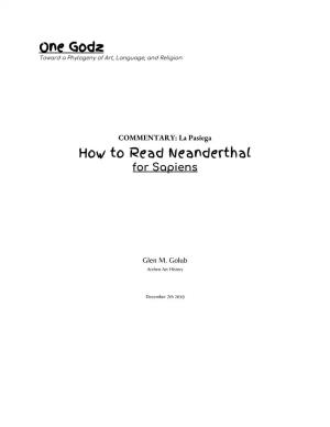 One Godz How to Read Neanderthal