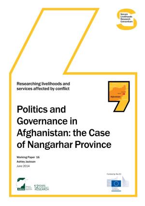 Politics and Governance in Afghanistan: the Case of Nangarhar