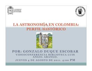 La Astronomía En Colombia: Perfil Histórico