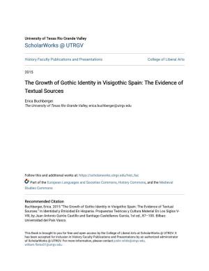 The Growth of Gothic Identity in Visigothic Spain: the Evidence of Textual Sources
