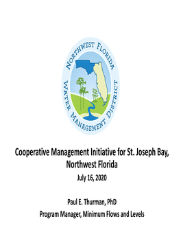 Cooperative Management Initiative for St. Joseph Bay, Northwest Florida July 16, 2020
