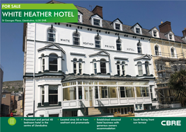 WHITE HEATHER HOTEL St Georges Place, Llandudno, LL30 2NR