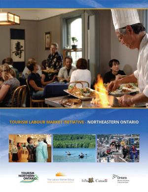 Tourism Labour Market Initiative - Northeastern Ontario Acknowledgments