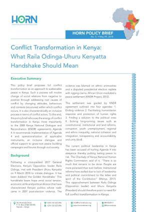 Conflict Transformation in Kenya: What Raila Odinga-Uhuru Kenyatta Handshake Should Mean