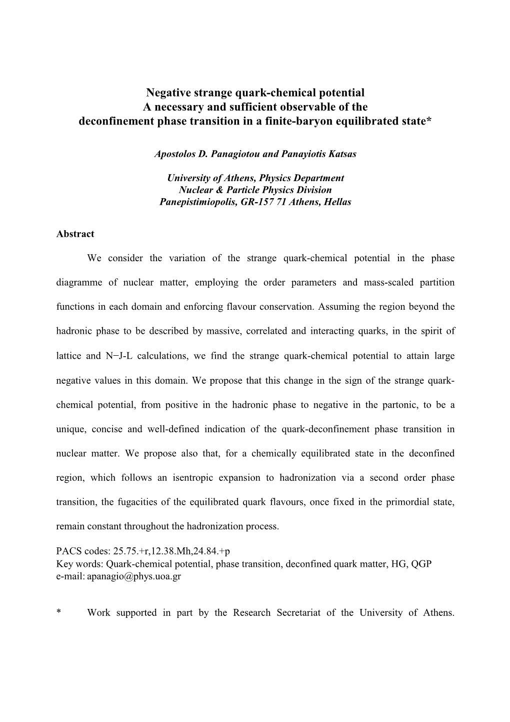 Negative Strange Quark-Chemical Potential a Necessary and Sufficient Observable of the Deconfinement Phase Transition in a Finite-Baryon Equilibrated State*