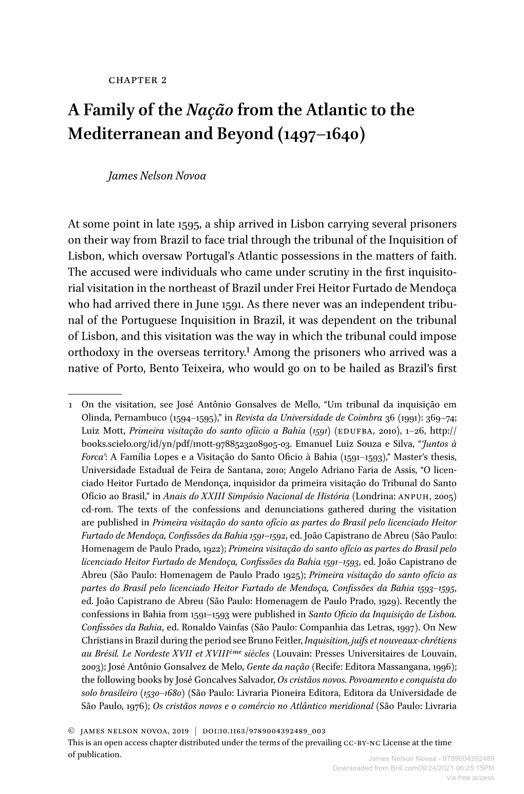 A Family of the Nação from the Atlantic to the Mediterranean and Beyond (1497–1640)