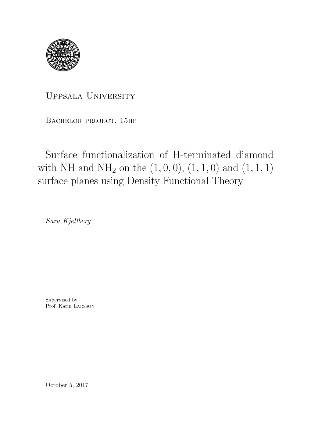 Surface Functionalization of H-Terminated Diamond with NH and NH2 on the (1, 0, 0), (1, 1, 0) and (1, 1, 1) Surface Planes Using Density Functional Theory