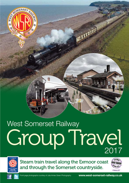 Group Travel 2017 Steam Train Travel Along the Exmoor Coast and Through the Somerset Countryside