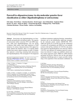 Farewell to Oligoastrocytoma: in Situ Molecular Genetics Favor Classification As Either Oligodendroglioma Or Astrocytoma