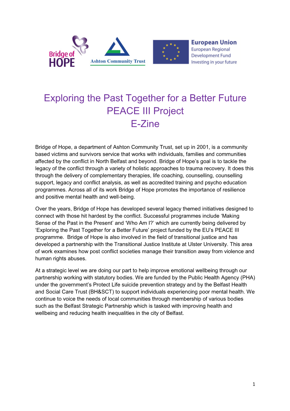 Exploring the Past Together for a Better Future PEACE III Project E-Zine