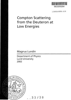 Compton Scattering from the Deuteron at Low Energies