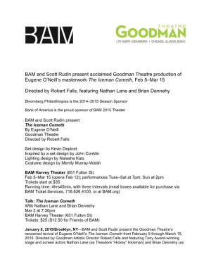 BAM and Scott Rudin Present Acclaimed Goodman Theatre Production of Eugene O’Neill’S Masterwork the Iceman Cometh, Feb 5–Mar 15