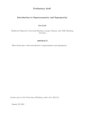 Preliminary Draft Introduction to Supersymmetry and Supergravity