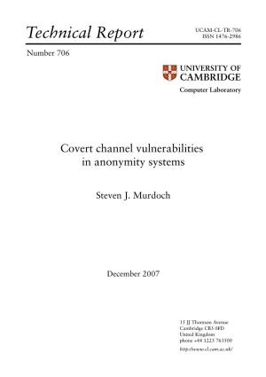 Covert Channel Vulnerabilities in Anonymity Systems