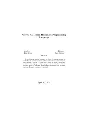 A Modern Reversible Programming Language April 10, 2015