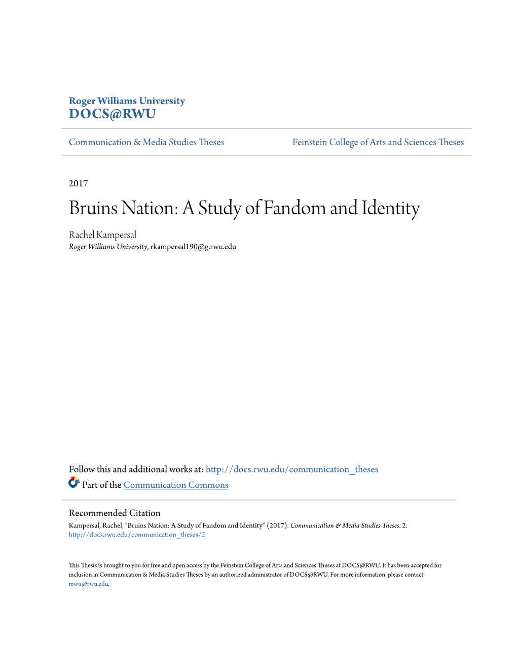 A Study of Fandom and Identity Rachel Kampersal Roger Williams University, Rkampersal190@G.Rwu.Edu