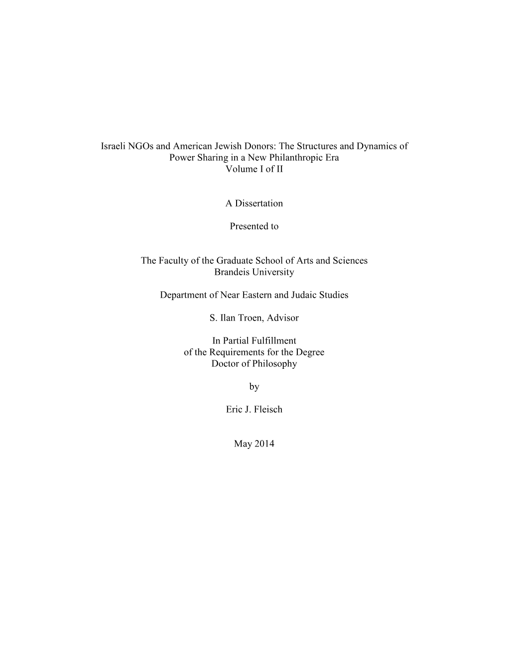 Israeli Nonprofits: an Exploration of Challenges and Opportunities , Master’S Thesis, Regis University: 2005)