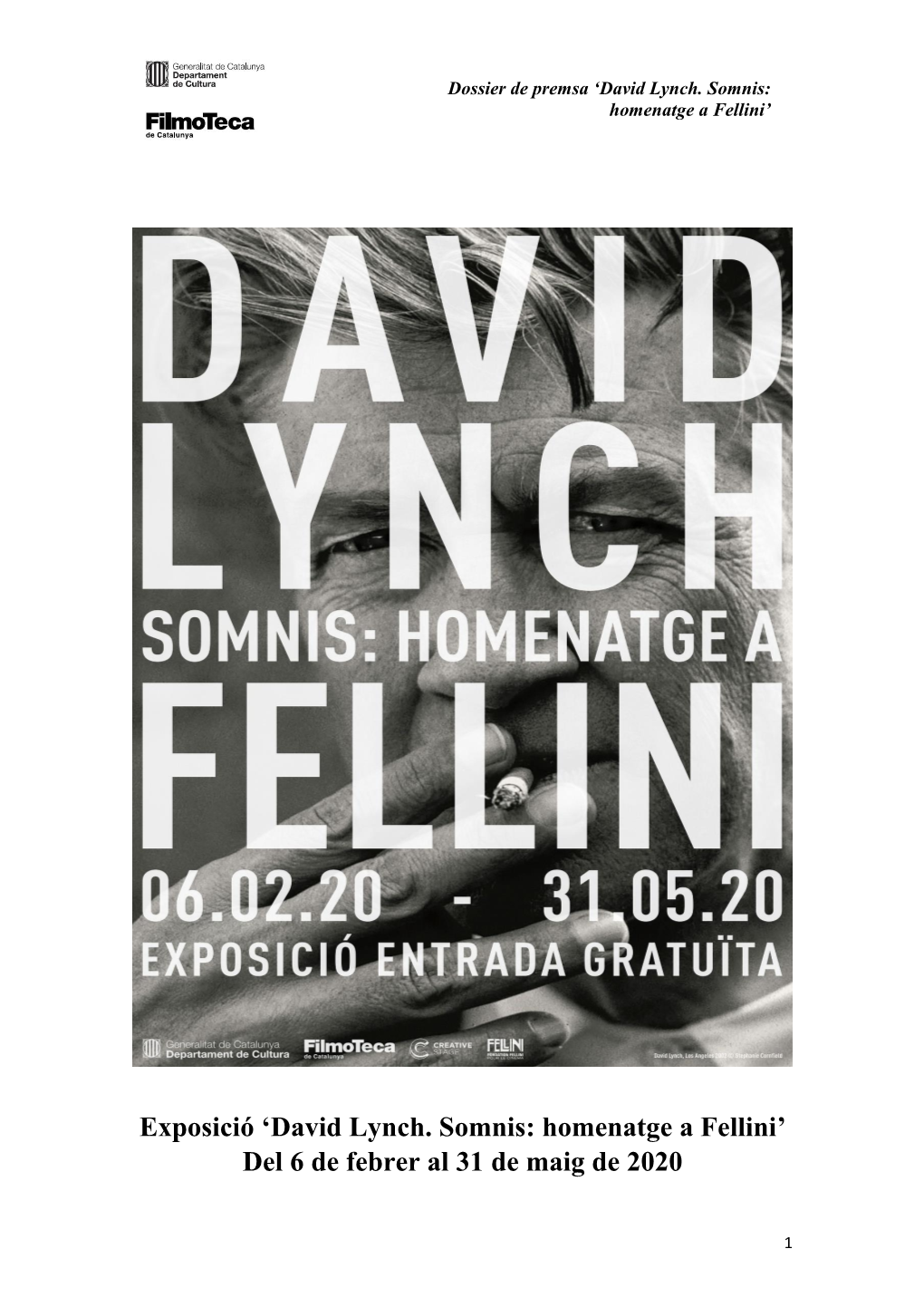 Exposició 'David Lynch. Somnis: Homenatge a Fellini'