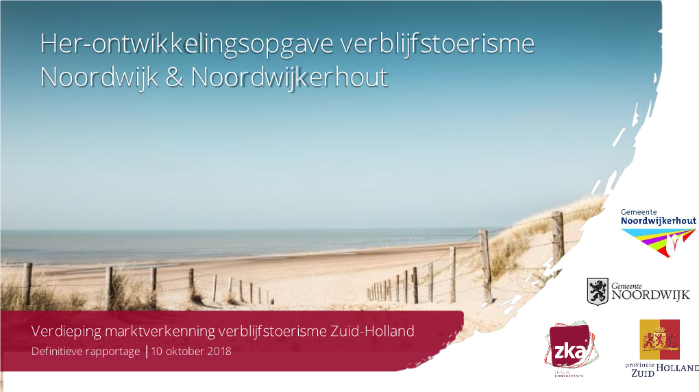 Her-Ontwikkelingsopgave Verblijfstoerisme Noordwijk & Noordwijkerhout