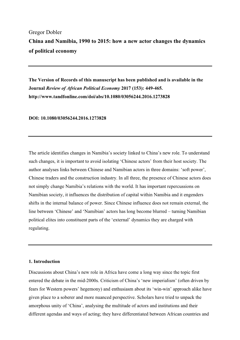 Gregor Dobler China and Namibia, 1990 to 2015: How a New Actor Changes the Dynamics of Political Economy