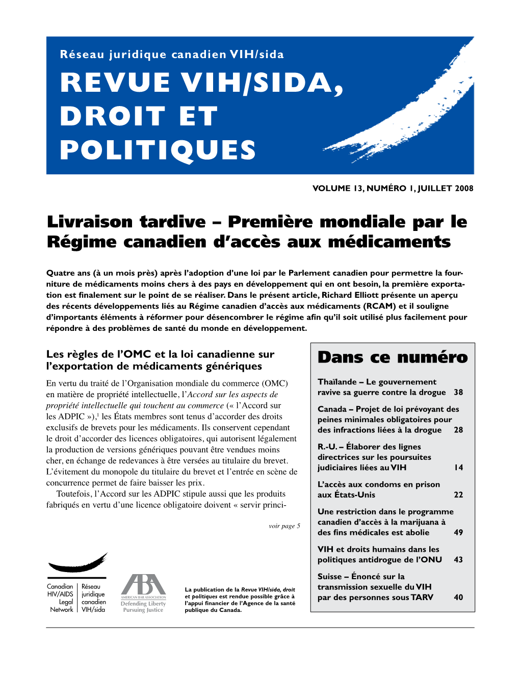Revue VIH/Sida, Droit Et Politiques 13(1) — Juillet 2008