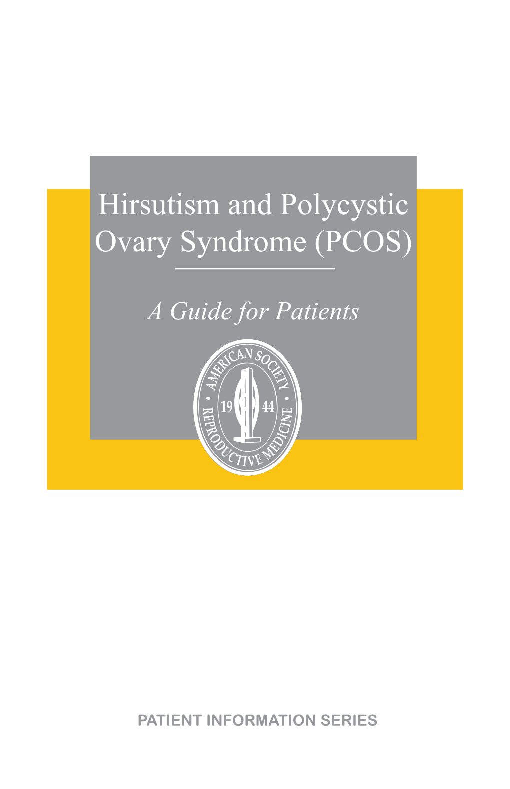 Hirsutism and Polycystic Ovary Syndrome (PCOS)