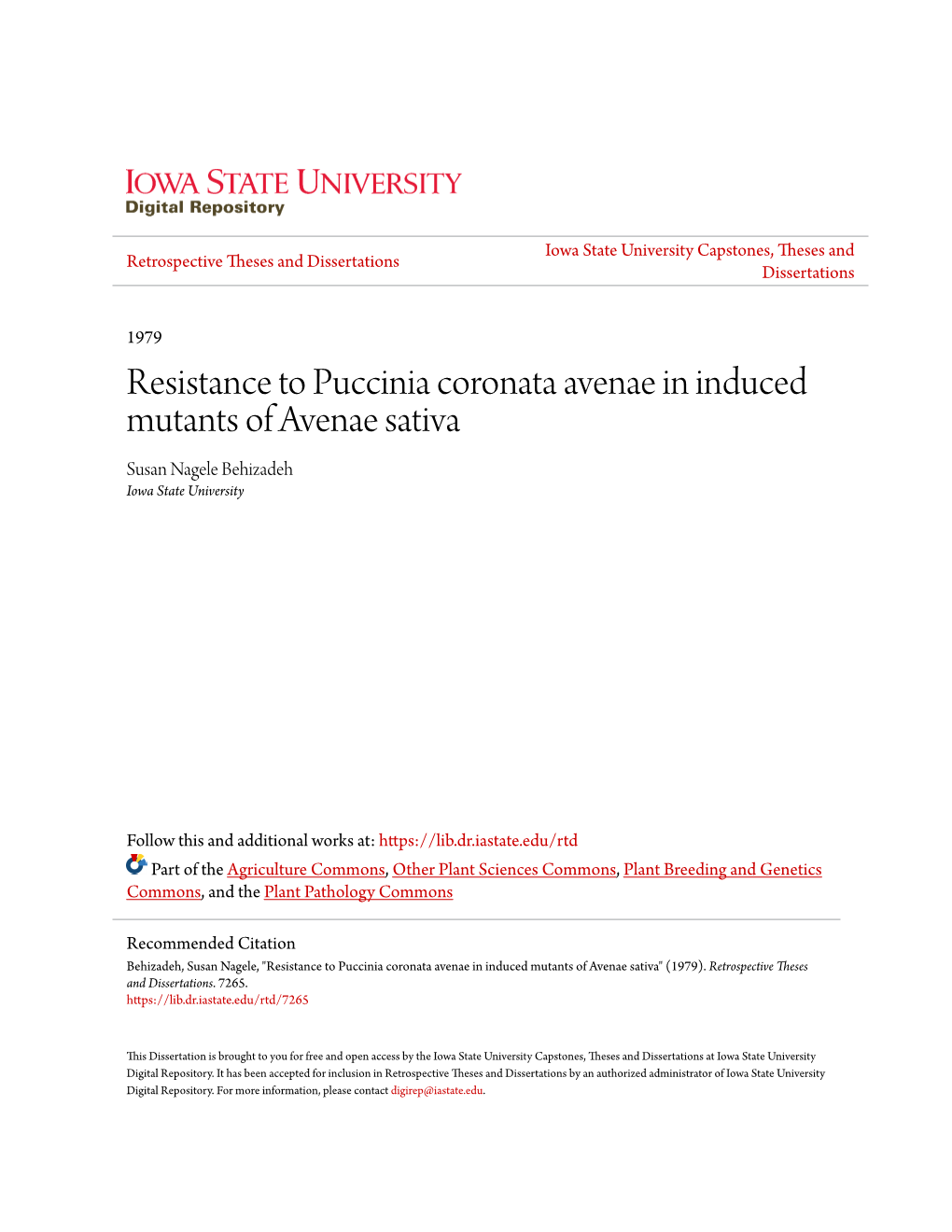 Resistance to Puccinia Coronata Avenae in Induced Mutants of Avenae Sativa Susan Nagele Behizadeh Iowa State University