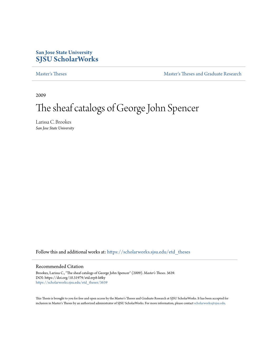 The Sheaf Catalogs of George John Spencer Larissa C