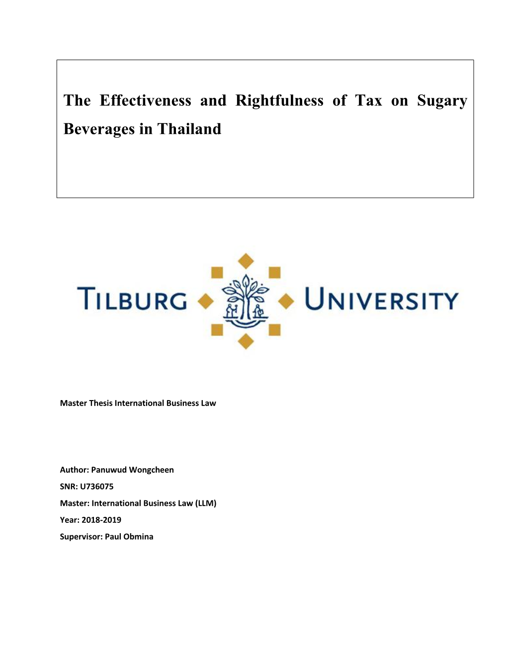 The Effectiveness and Rightfulness of Tax on Sugary Beverages in Thailand