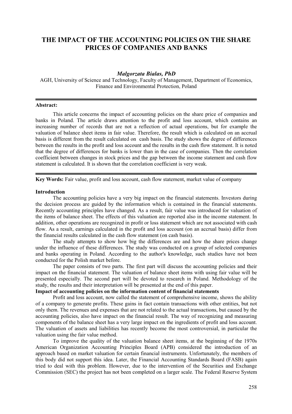 The Impact of the Accounting Policies on the Share Prices of Companies and Banks